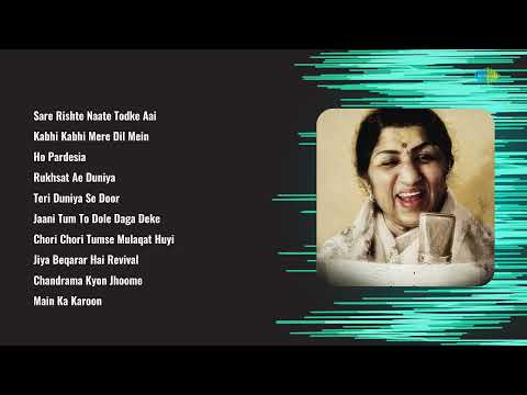 Lata Mangeshkar | Sare Rishte Naate Todke Aai | Kabhi Kabhi Mere Dil Mein | Ho Pardesia