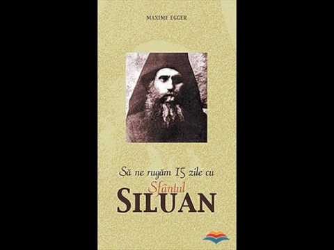 ZIUA 1 SA NE RUGAM 15 ZILE CU SF. SILUAN