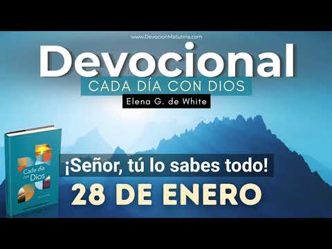 Devocional: Cada Día con Dios | 28 de enero del 2026 | ¡Señor, tú lo sabes todo!