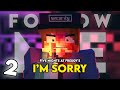 FNAF : I'M SORRY ( FOLLOW ME ) Part 2 - Minecraft Animation