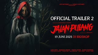 JALAN PULANG | OFFICIAL TRAILER 2