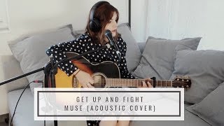 Get Up and Fight - Muse (acoustic cover)
