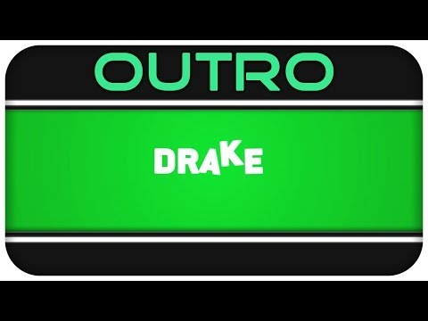 Drake Outro - by ExollonFX
