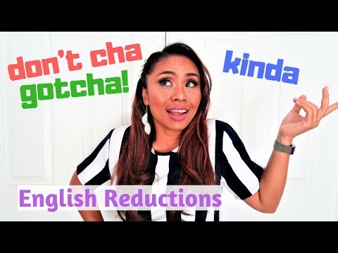 DONT CHA, GOTCHA, KINDA | ENGLISH REDUCTIONS | #EnglishWithPuri