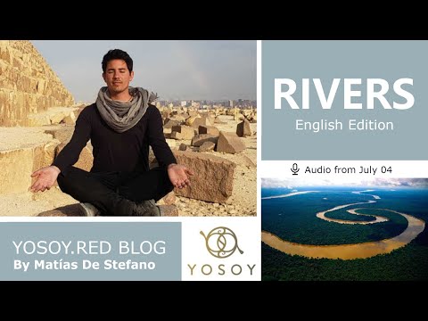 Day 335 - RIVERS - Matías De Stefano - YOSOY.RED BLOG: Plexus - Mental - Cancer, Read by Celena 7/04