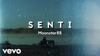 Moonstar 88 - Senti [Lyric Video]