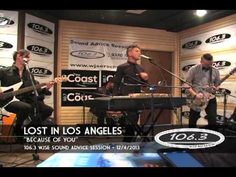 Lost In Los Angeles - Because of You