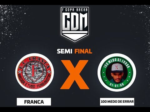 SEMI FINAL 1ª COPA ARENA CDM CONGONHAS 2021 - EC FRANCA x 100 MEDO DE ERRAR