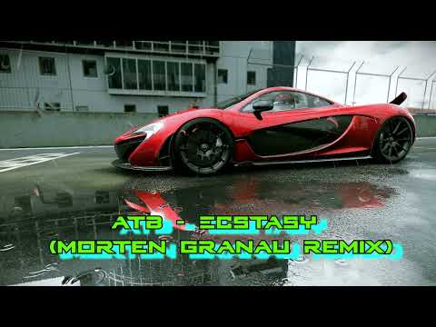 ATB - Ecstasy (Morten Granau Remix) | 30 minutes