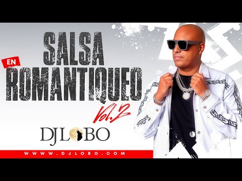 DJ LOBO SALSA EN ROMANTIQUEO VOL 2 #djlobo #djloboapp #djloboelmatatan #salsa #salsaromantica