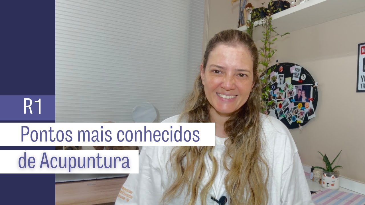 R1 - Pontos mais conhecidos de Acupuntura