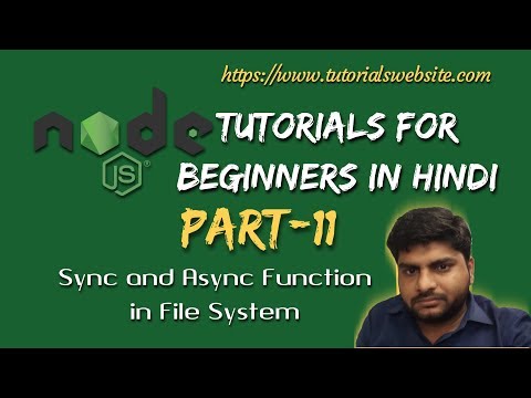 Node js Tutorials for beginners in hindi | Sync and Async function in file system | Part 11