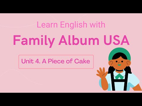 Family Album USA 4| English Conversation  -  ENGLISH VERSION
