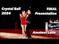 Crystal Ball 2024 | Final Presentation | Amateur Latin