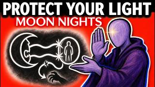 How SPIRITS Steal Your ENERGY on NEW MOON & FULL MOON NIGHTS (& How to Protect it)