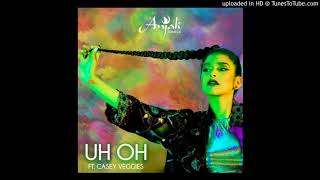 Anjali World Ft. Casey Veggies - Uh Oh (Acapella Clean) | 99 BPM