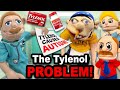 SML Movie The Tylenol Problem