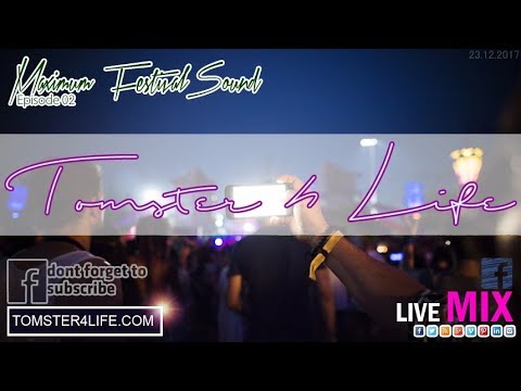 Tomster 4 Life ( ON AIR - FM ) Maximum Festival Sound II Episode 02