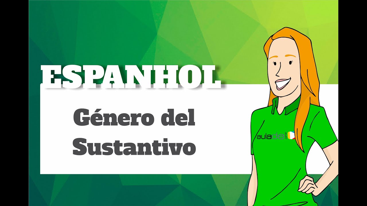 Espanhol - Género del Sustantivo