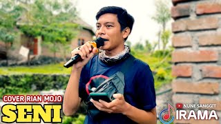 Download lagu COVER TERBARU RIAN MOJO 'SENI' VERSI DANGDU JALANAN IRAMA DOPANG mp3 Download lagu COVER TERBARU RIAN MOJO 'SENI' VERSI DANGDU JALANAN IRAMA DOPANG mp3