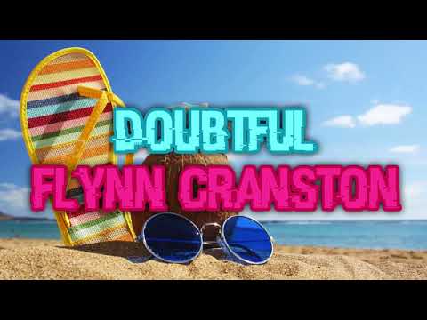 Flynn Cranston - Doubtful (Official Audio)