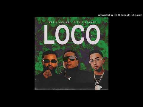 Justin Quiles Ft. Zion & Lennox - Loco (New Version) | Ft. @almighty.hn10