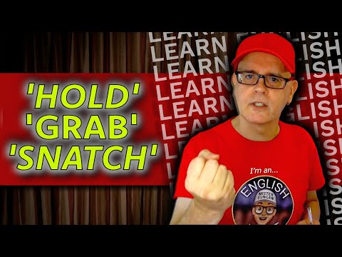 Grab it - Hold it - Grasp it - Learn English words for holding something / English addict 2026