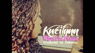 Kweilynn - What I'm Feeling (Prod by Pekanzo)