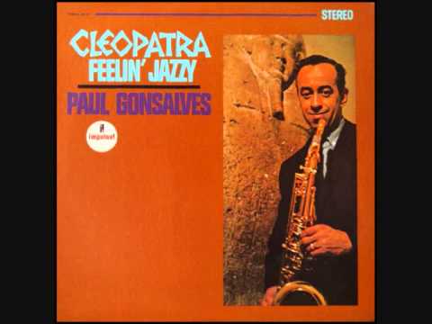 Paul Gonsalves (Usa, 1963)  - Cleopatra Feelin' Jazzy (Full)