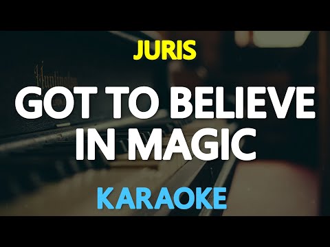 GOT TO BELIEVE IN MAGIC - Juris Fernandez of MYMP (David Pomeranz) 🎙️ [ KARAOKE ] 🎶