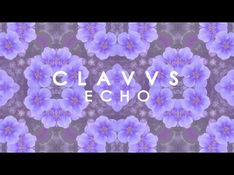CLAVVS - Echo [OFFICIAL LYRIC VIDEO]