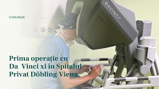 Inovație în chirurgia urologică: Prima operație cu Da Vinci Xi la Spitalul Privat Döbling, Viena