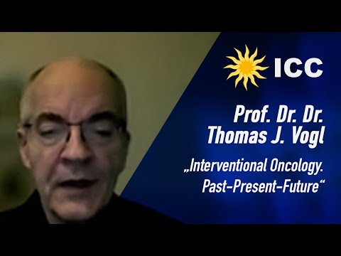 Interventional Oncology - Past Present Futurel | Prof. Dr. Dr. Thomas J. Vogl