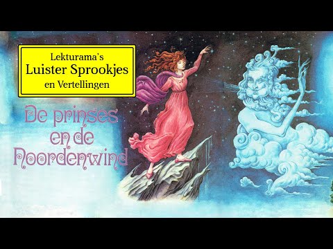 De prinses en de Noordenwind - Lekturama Luister Sprookjes