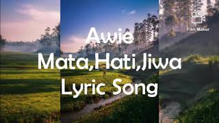 Awie-Mata,Hati,Jiwa(Lyric Song)
