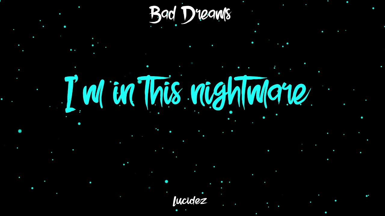 LUCIDEZ - Bad Dreams (Official Lyric Video)
