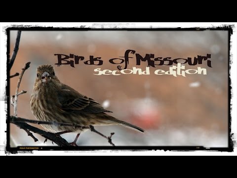 Birds of Missouri Second Edition 2015