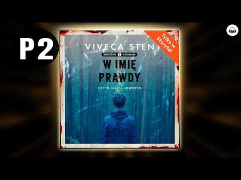 W imie prawdy Cz.2 Autor Viveca Sten Lektor Maria Seweryn Kryminały po Polsku AudioBook PL
