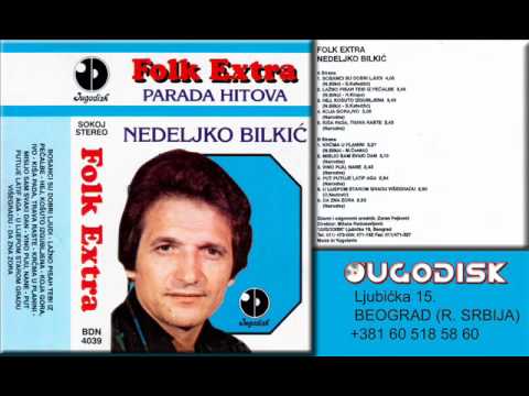 Nedeljko Bilkic - Mislio sam svaki dan - (Audio 1980)