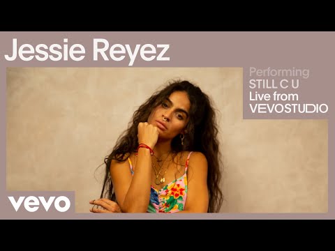 Jessie Reyez - STILL C U (Live Performance) | Vevo
