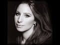 Barbra Streisand - All Is Fair In Love