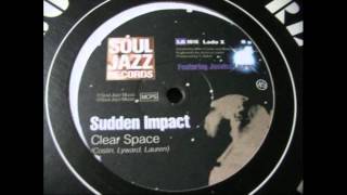 Sudden Impact feat. Jessica Lauren - Clear Space [Acid Jazz, Soul Jazz Records, 1994]