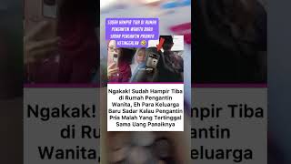 Download lagu sdh hmpir tiba dirmh pngantin wnita bru sadar pngantin pria y ktinggalan‼️#shorts #short #shortvideo mp3 Download lagu sdh hmpir tiba dirmh pngantin wnita bru sadar pngantin pria y ktinggalan‼️#shorts #short #shortvideo mp3