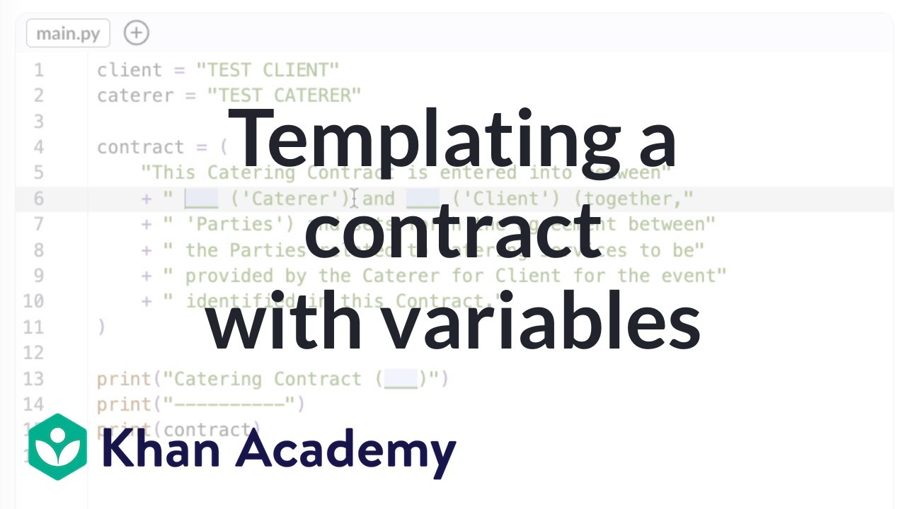 Templating a contract with variables | Intro to CS - Python | Khan Academy