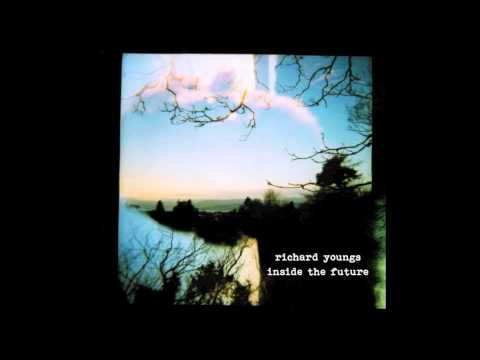 Richard Youngs • Inside The Future