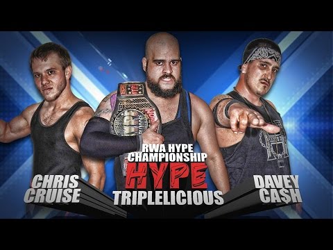 RWA Hype 3/28/15 - Hype Championship - Triplelicious vs  Cash vs Cruise
