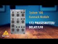 Behringer System 100 – 172 Phase Shifter / Delay / LFO Eurorack Module