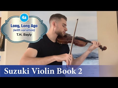 Long, Long, Ago (Variation) Suzuki Violin Book 2