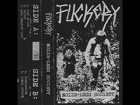 FUCKERY - NOIZE-LESS SOCIETY (Demo 2025)