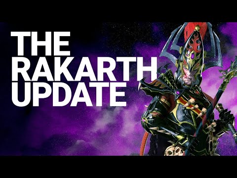The RAKARTH Update - Patch Notes Overview and Analysis - Total War Warhammer 2